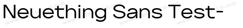 Neuething Sans Test字体转换